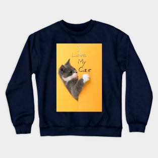 i love cat Crewneck Sweatshirt